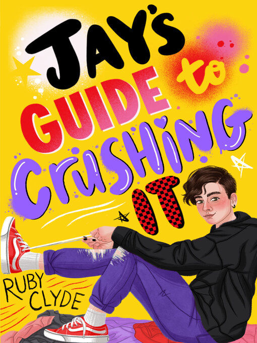 Title details for Jay's Guide to Crushing It by Ruby Clyde - Available